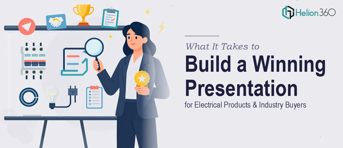 What It Actually Takes to Build a Polished Electrical Products Presentation That Wins Over Industry Buyers