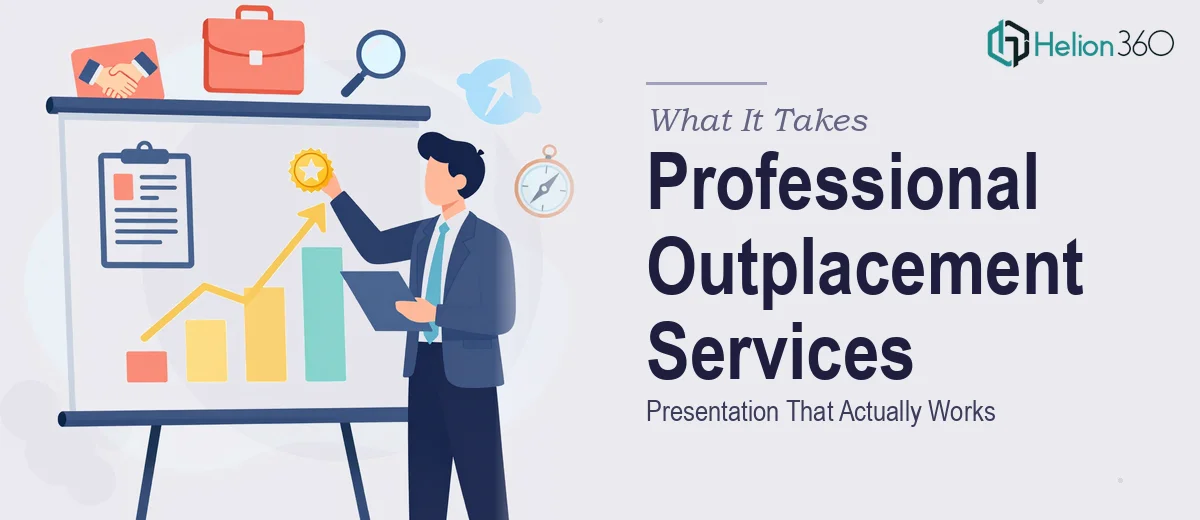 What It Actually Takes to Build a Professional Outplacement Services Presentation