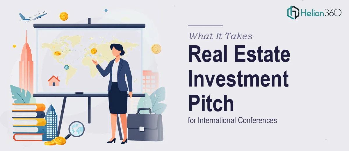 What It Actually Takes to Build a Real Estate Investment Presentation for International Conferences
