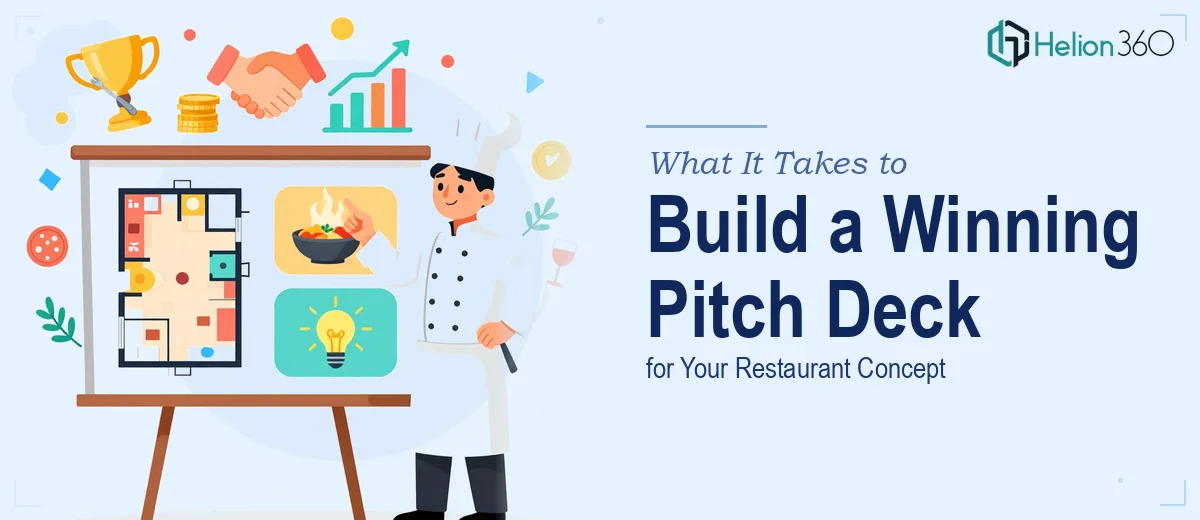 What It Actually Takes to Build a Restaurant Concept Pitch Deck That Wins Investors