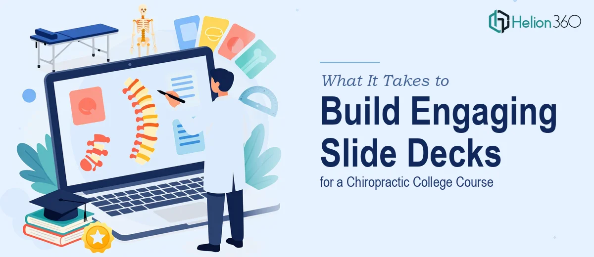What It Actually Takes to Build Engaging Slide Decks for a Chiropractic College Course