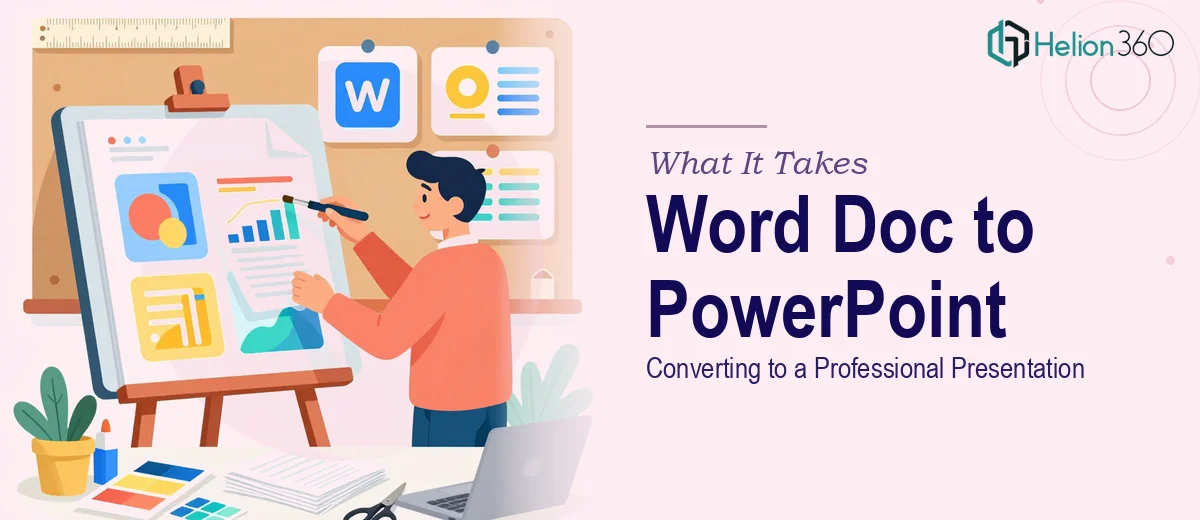 What It Actually Takes to Convert a Word Document Into a Professional PowerPoint Presentation
