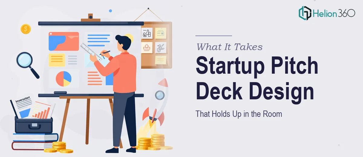 What It Actually Takes to Design a Startup Pitch Deck and Investor Workbook That Holds Up in the Room