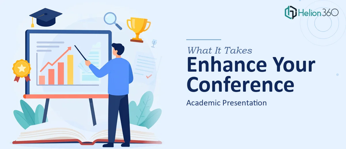 What It Actually Takes to Enhance an Academic Presentation for a Conference