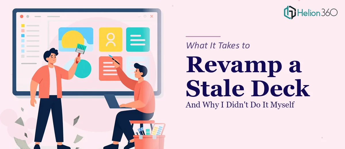 What It Actually Takes to Revamp a Stale PowerPoint Deck — And Why I Didn't Do It Myself