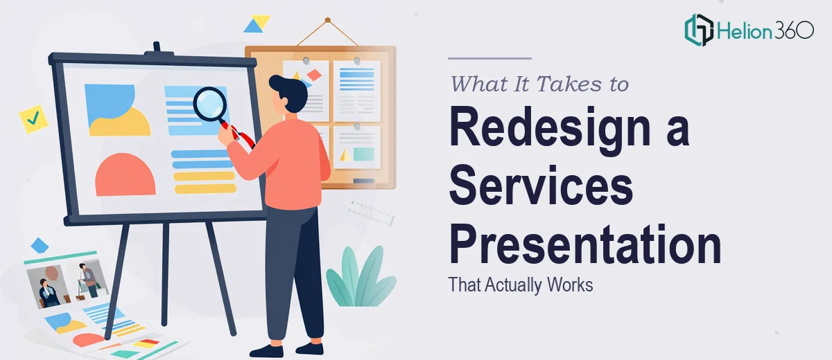 What It Actually Takes to Review and Redesign a Company Services Presentation That Works