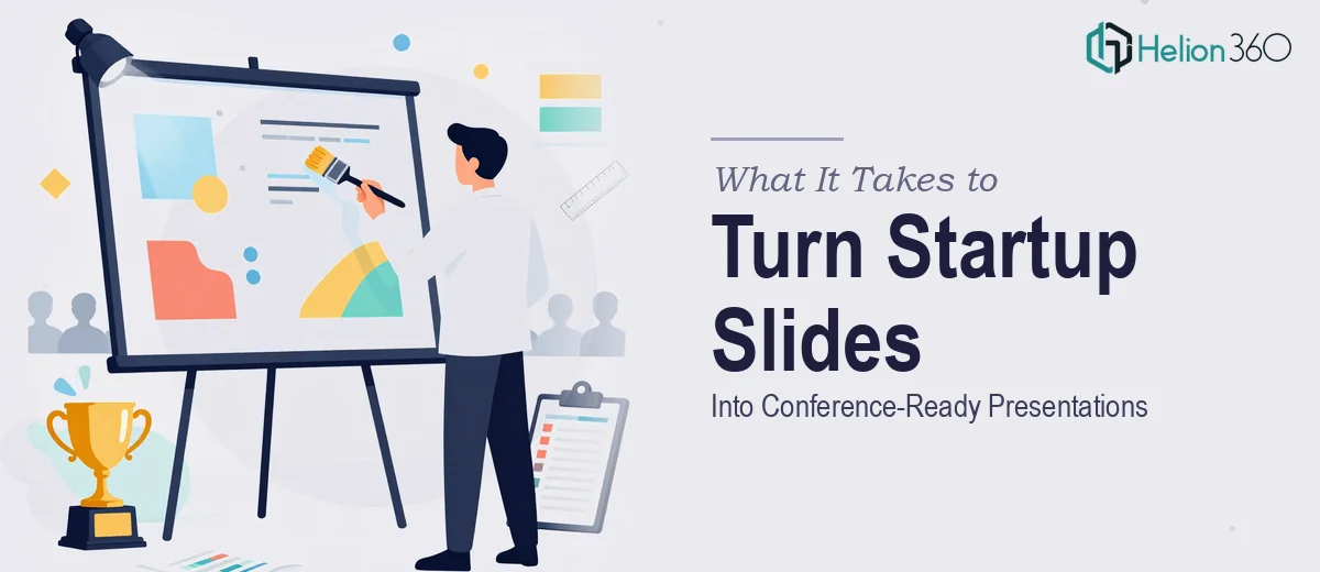 What It Actually Takes to Turn a Startup's Good Slides Into Conference-Ready Presentations