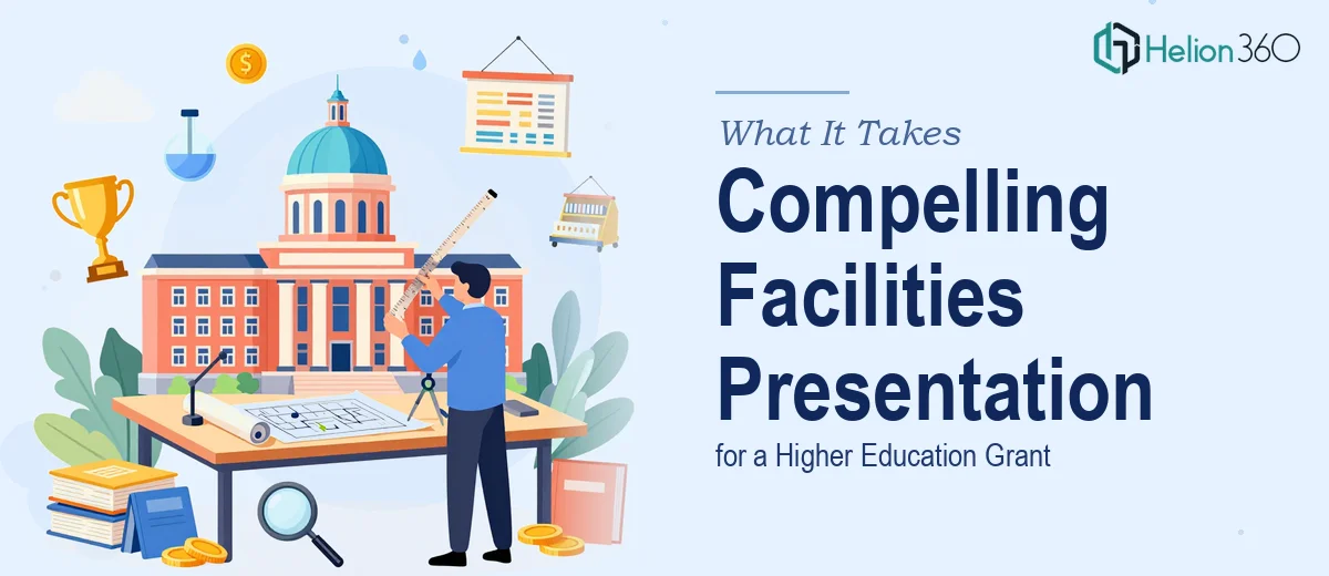 What It Really Takes to Build a Compelling Facilities Presentation for a Higher Education Grant