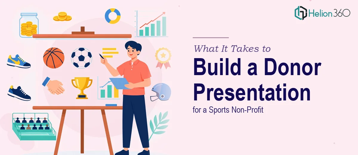 What It Really Takes to Build a Donor Presentation for a Sports Non-Profit