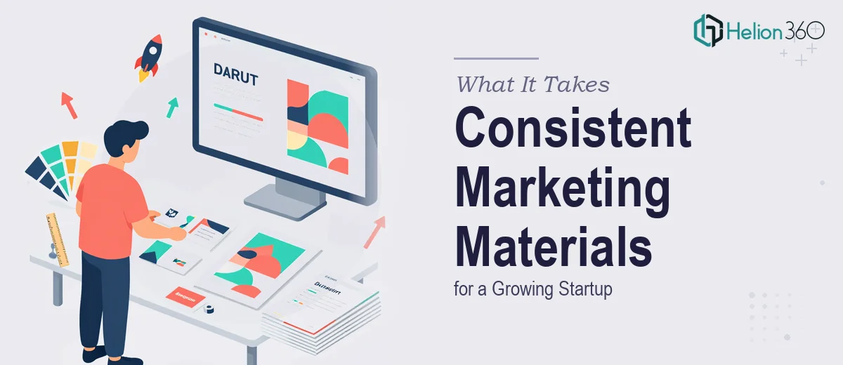 What It Really Takes to Build Consistent Marketing Materials for a Growing Startup
