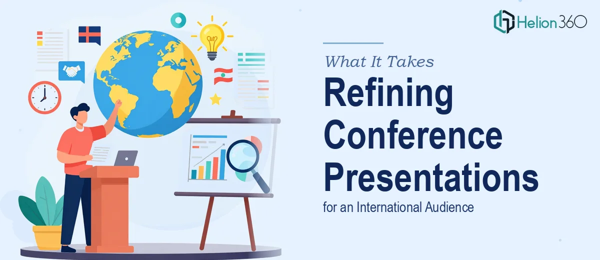 What It Really Takes to Refine a Conference Presentation for an International Audience