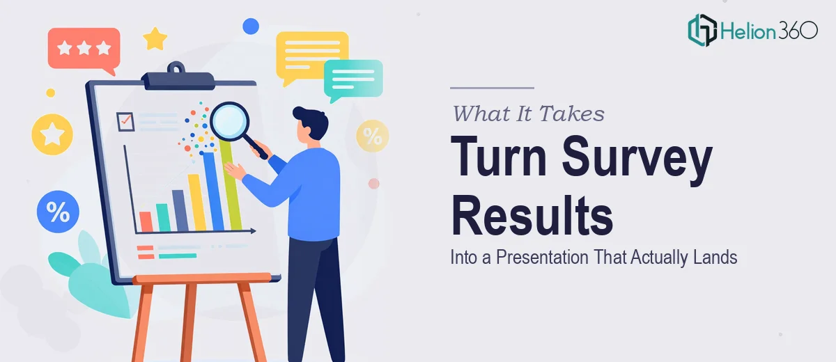 What It Really Takes to Turn Survey Results Into a Presentation That Actually Lands
