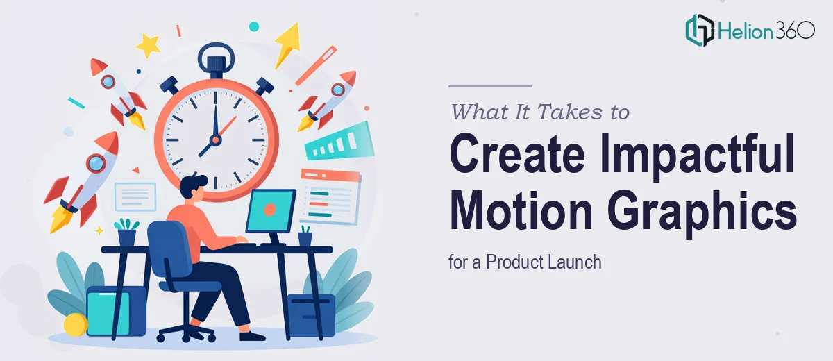 What It Takes to Create Impactful 5-Second Motion Graphics for a Product Launch