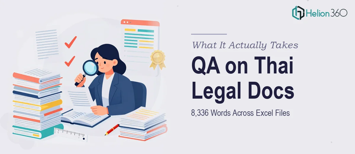 What Quality Assurance on 8,336 Words of Thai Legal Documents and Excel Files Actually Takes