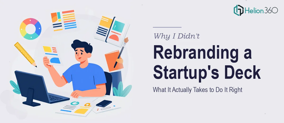 What Rebranding a Startup's PowerPoint Deck Actually Takes — And Why I Didn't Try to Do It Myself