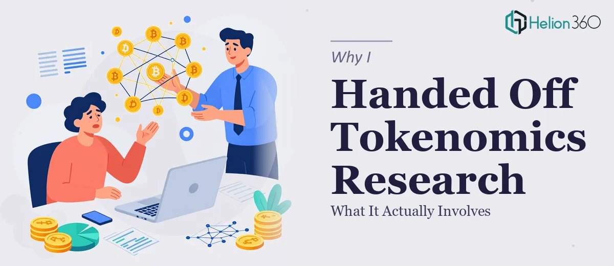 What Tokenomics Research Actually Involves — and Why I Handed It Off Immediately