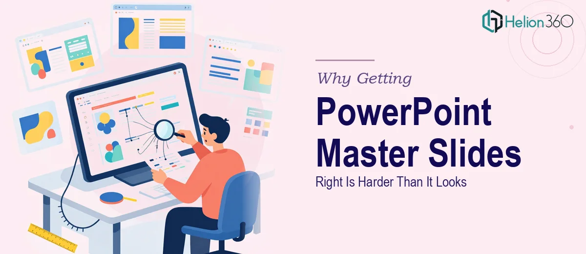 Why Getting PowerPoint Master Slides Right Is Harder Than It Looks